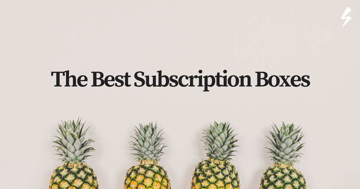 21 Of The Best Monthly Subscription Boxes