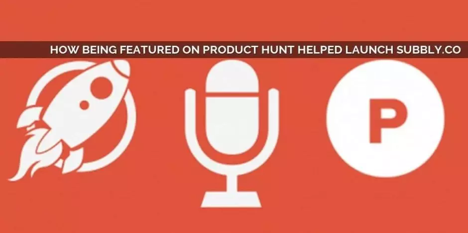 Subbly featured on Product Hunt