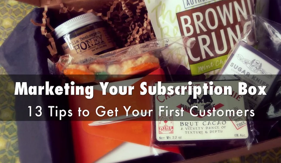 Marketing Your Subscription Box