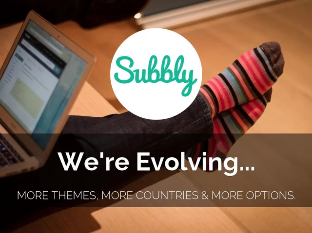 Subbly is evolving