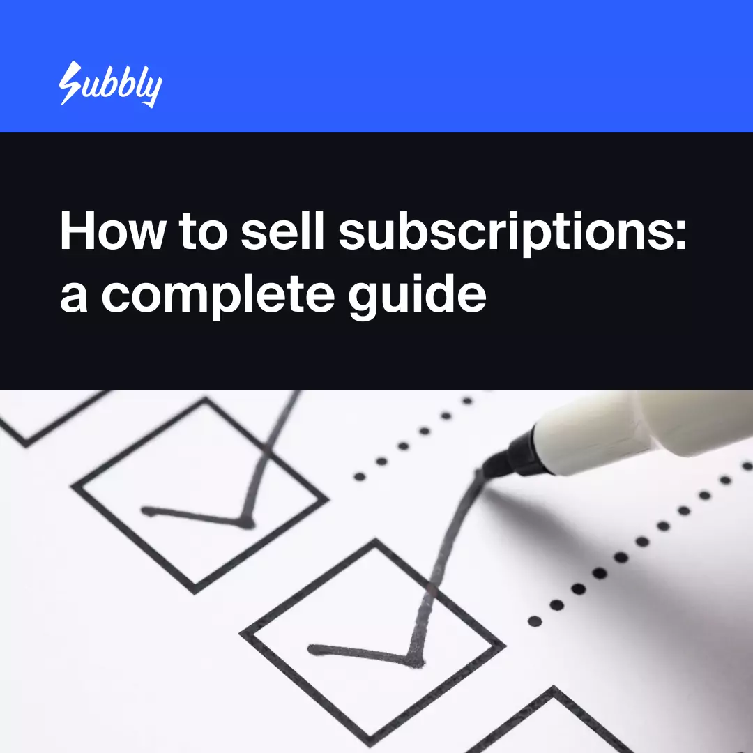 How do you sell subscriptions?